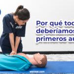 Por qué todos deberíamos saber primeros auxilios